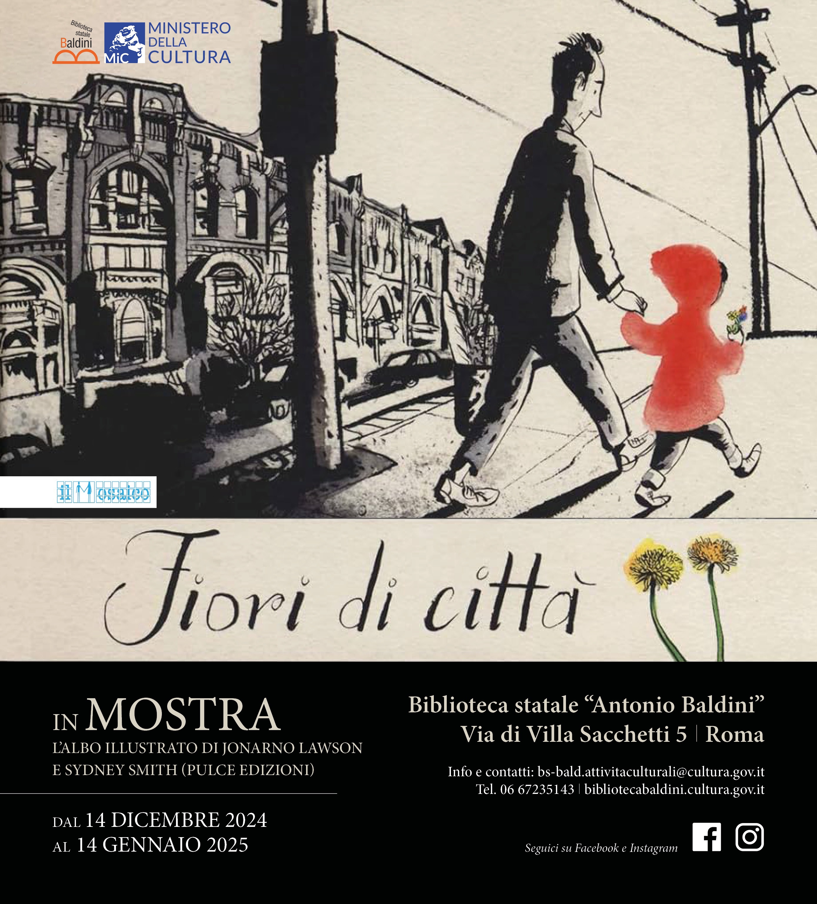 “Fiori di città”: la mostra dedicata all’albo illustrato senza parole di JonArno Lawson e Sydney Smith Dal 14 dicembre 2024 al 14 gennaio 2025